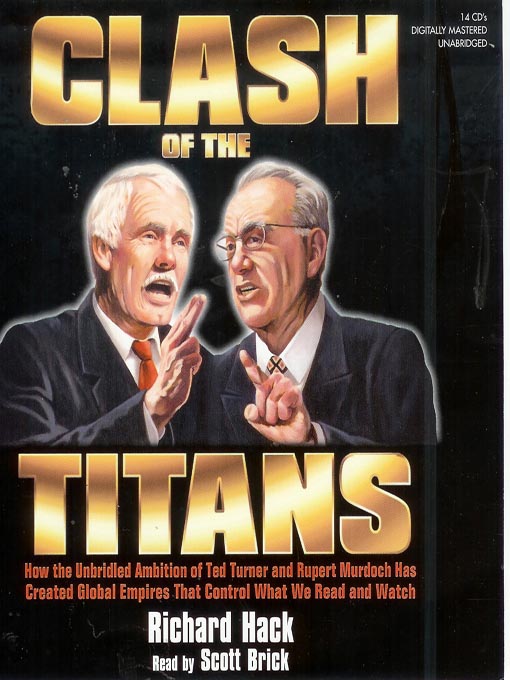 Title details for The Clash of the Titans by Richard Hack - Available